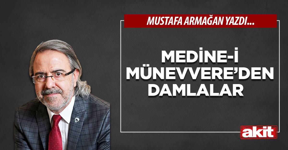 Medine-i Münevvere’den damlalar