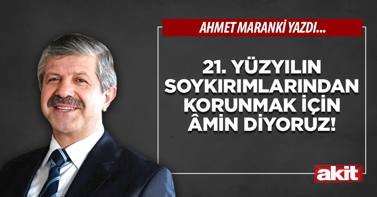 21. yüzyılın soykırımlarından korunmak için âmin diyoruz!