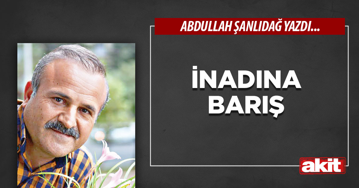 İnadına barış