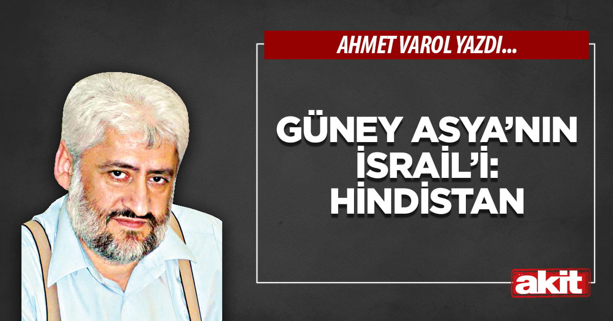 Güney Asya’nın İsrail’i: Hindistan