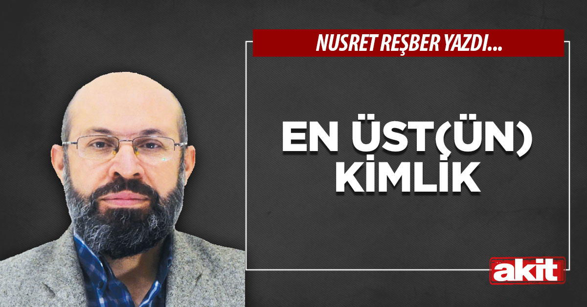 En üst(ün) kimlik