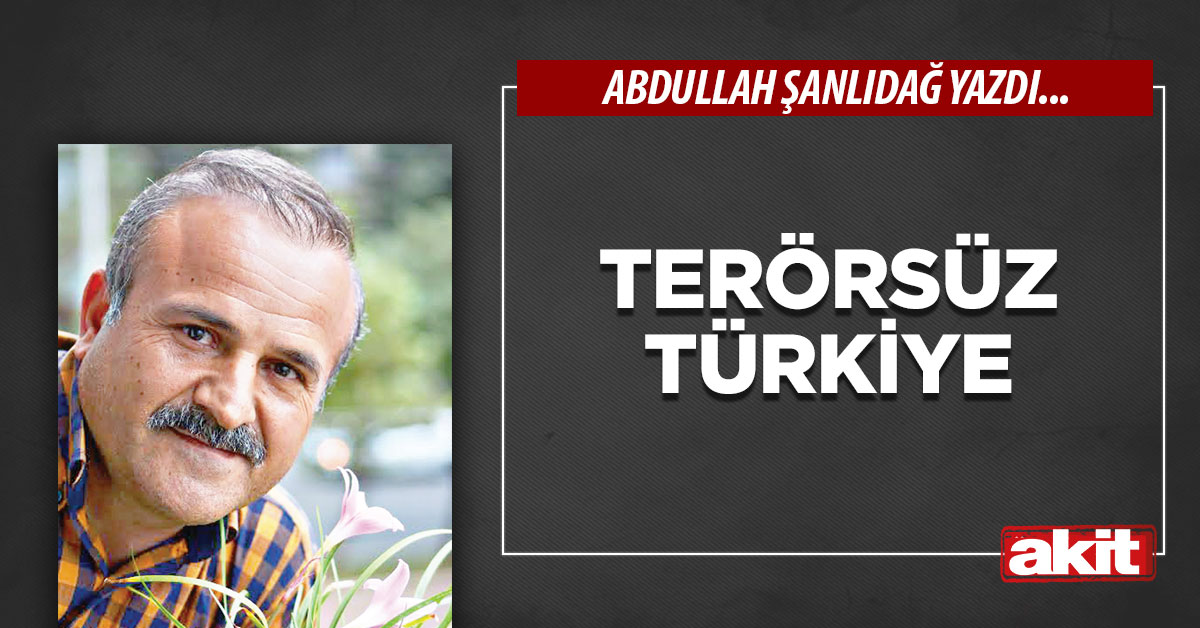 Terörsüz Türkiye