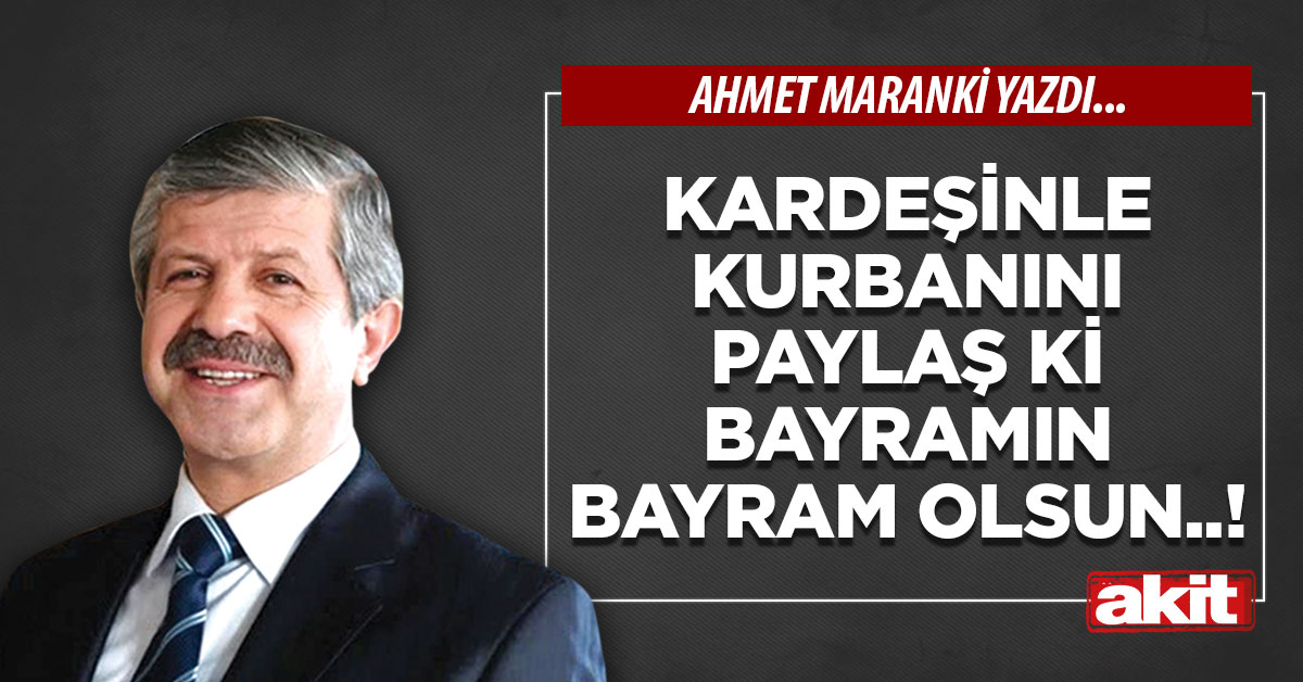 Kardeşinle kurbanını paylaş ki bayramın bayram olsun..!