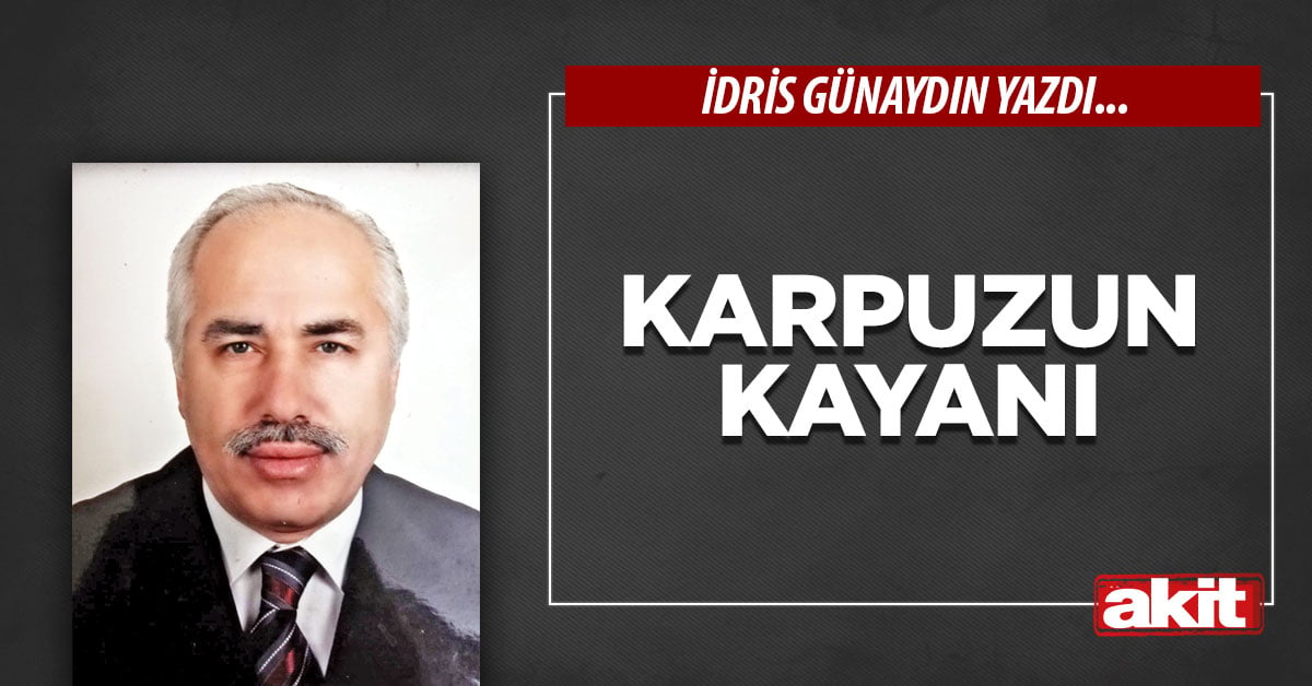 Karpuzun kayanı