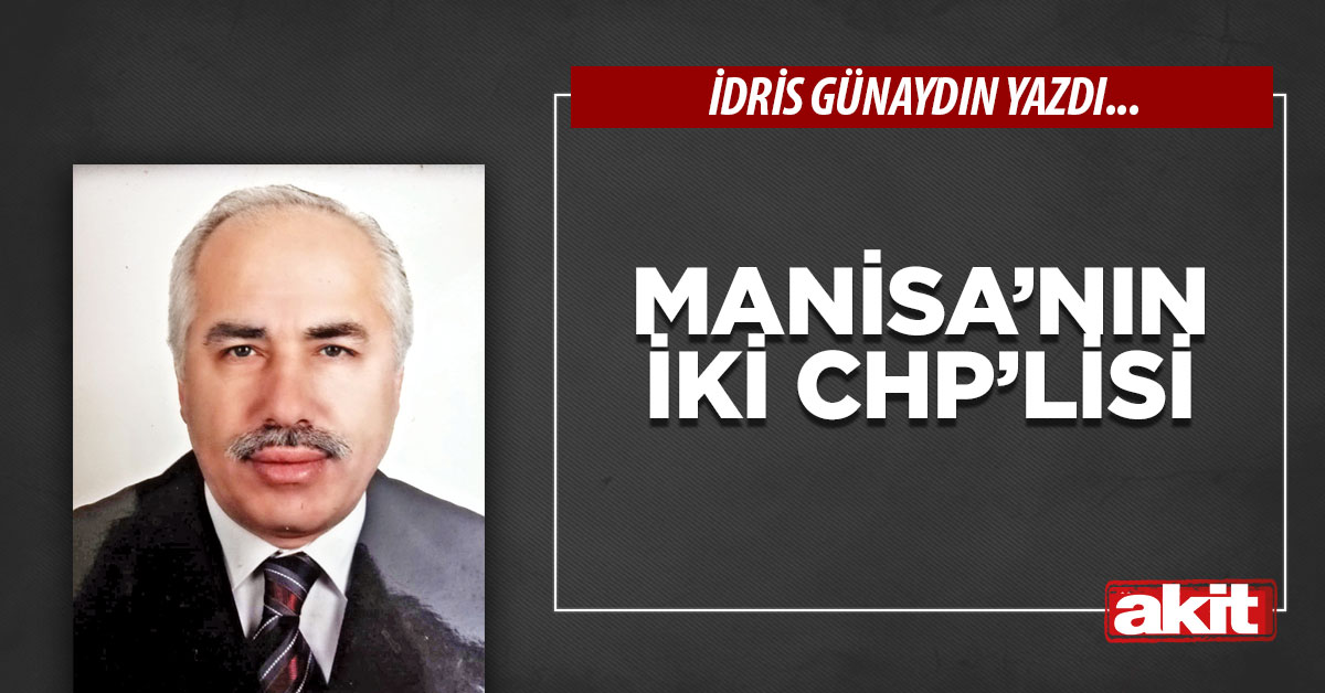 Manisa’nın iki CHP’lisi