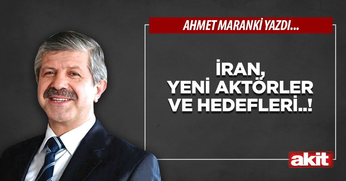İran, yeni aktörler ve hedefleri..!