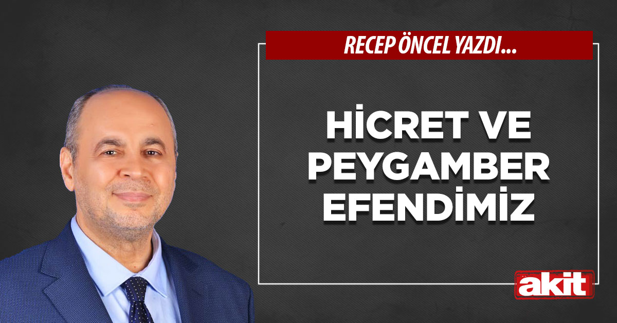 Hicret ve Peygamber Efendimiz