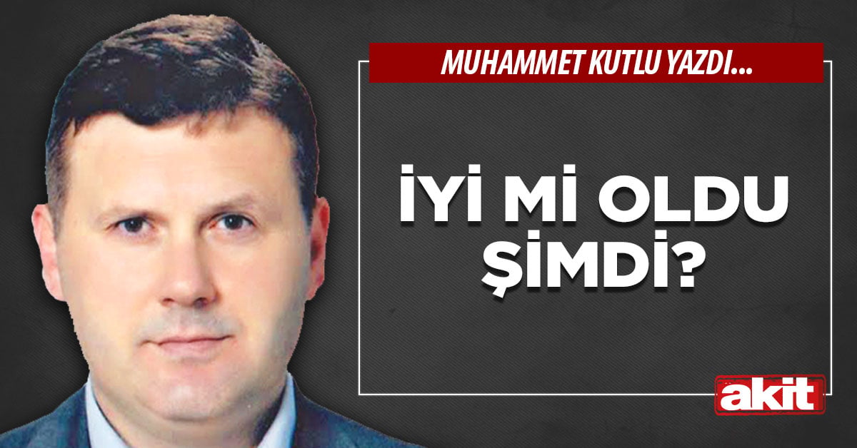 İyi mi oldu şimdi?