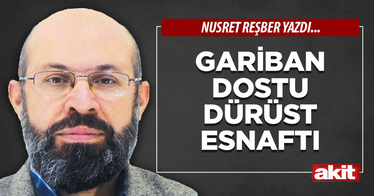 Gariban dostu dürüst esnaftı