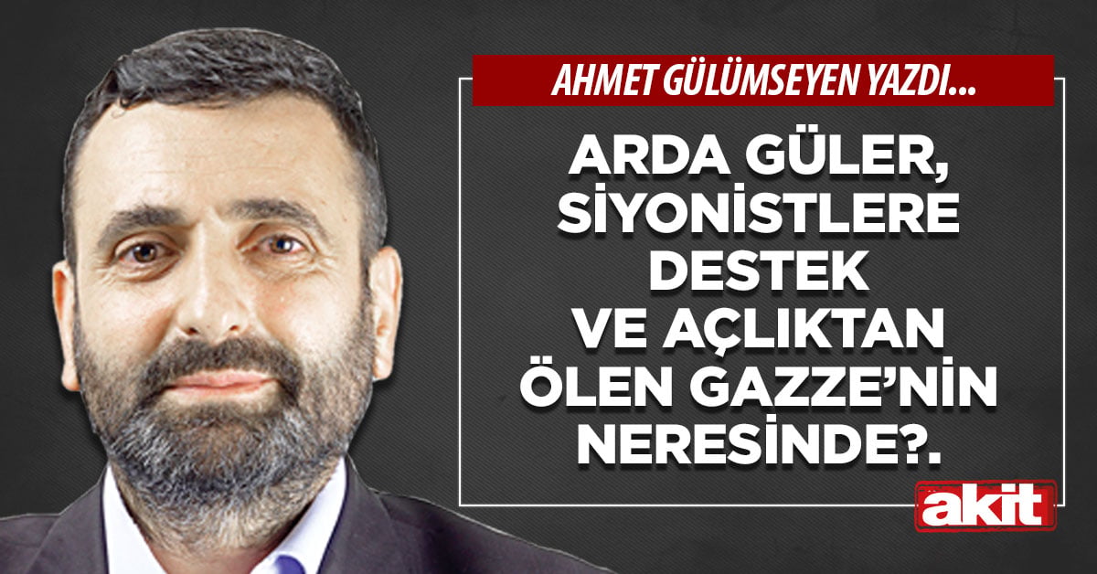 Arda Güler, siyonistlere destek ve açlıktan ölen Gazze’nin neresinde?.