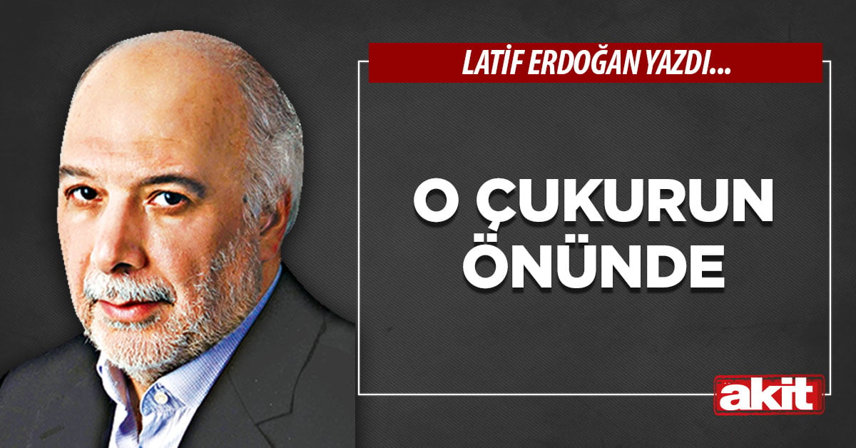 O çukurun önünde