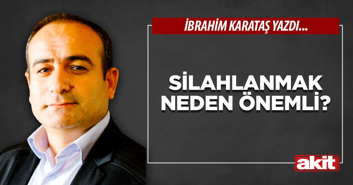 Silahlanmak neden önemli?