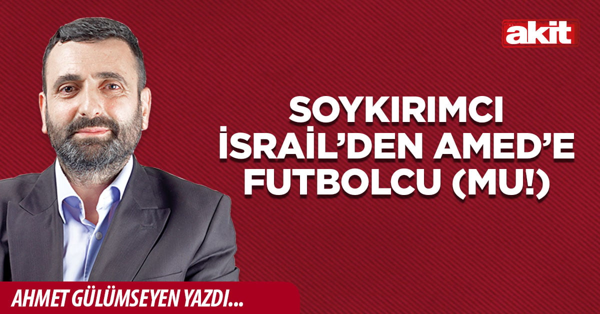 Soykırımcı İsrail’den Amed’e futbolcu (mu!)