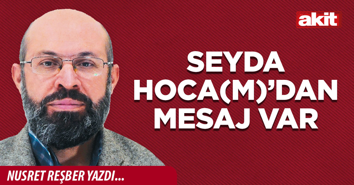 Seyda Hoca(m)’dan mesaj var
