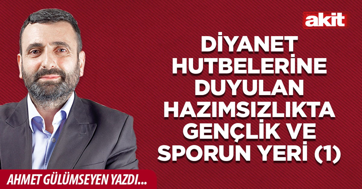Diyanet hutbelerine duyulan hazımsızlıkta gençlik ve sporun yeri (1)