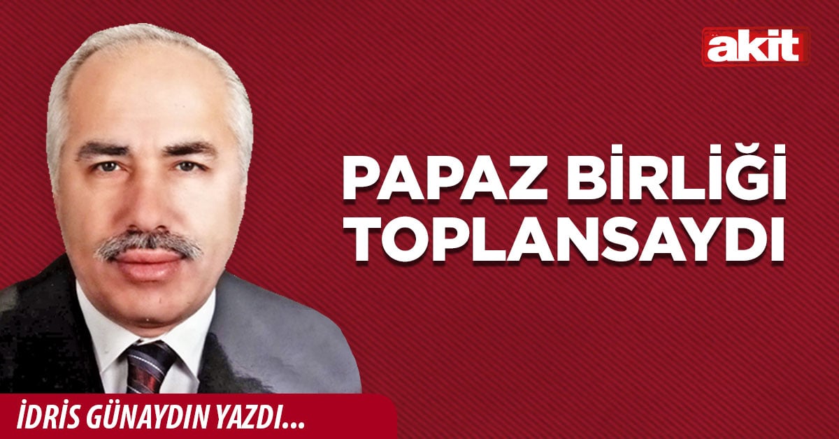 Papaz Birliği Toplansaydı
