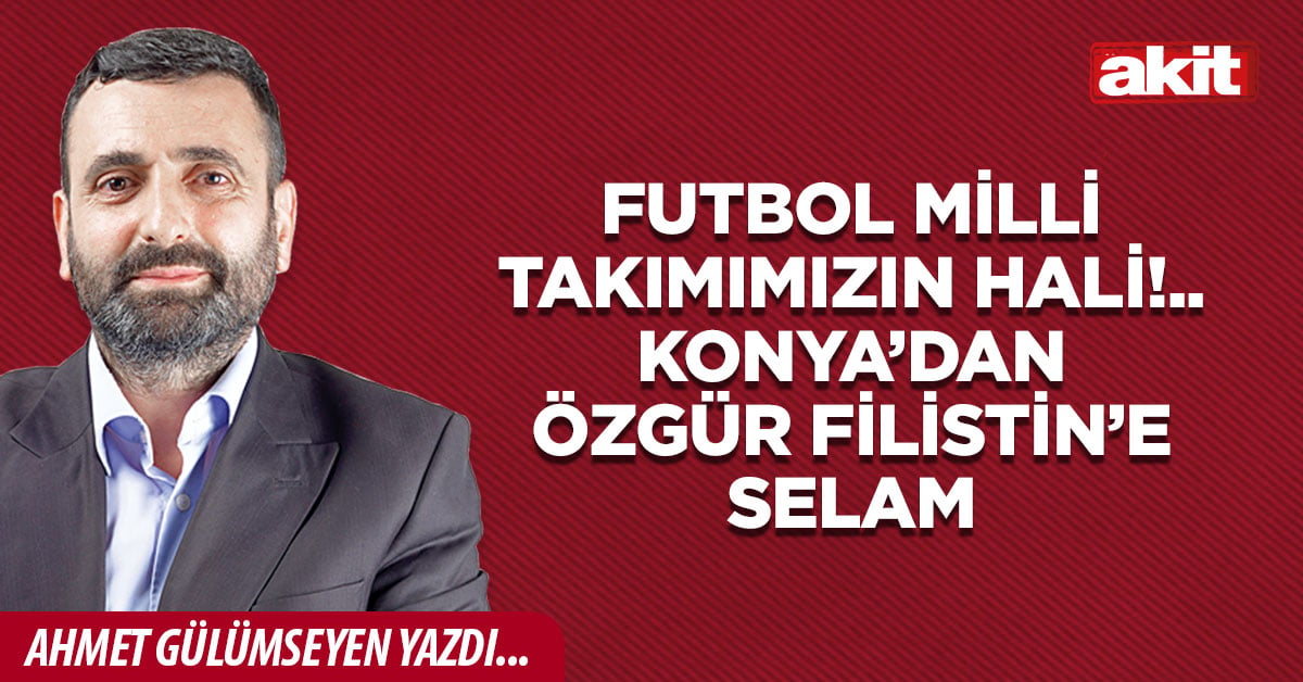 Futbol milli takımımızın hali!.. Konya’dan özgür Filistin’e selam