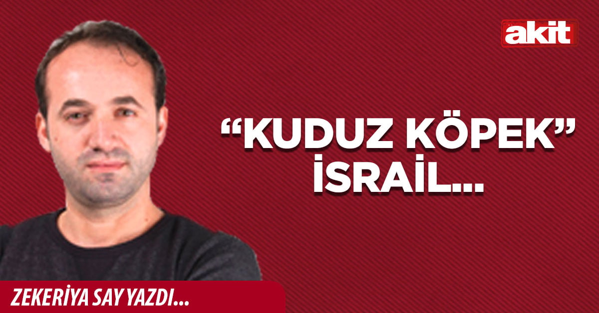 “Kuduz Köpek” İsrail...