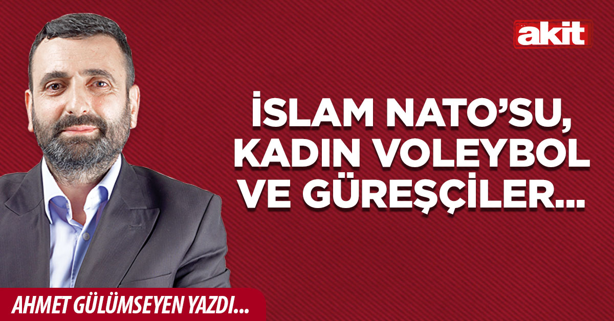 İslam NATO’su, kadın voleybol ve güreşçiler...