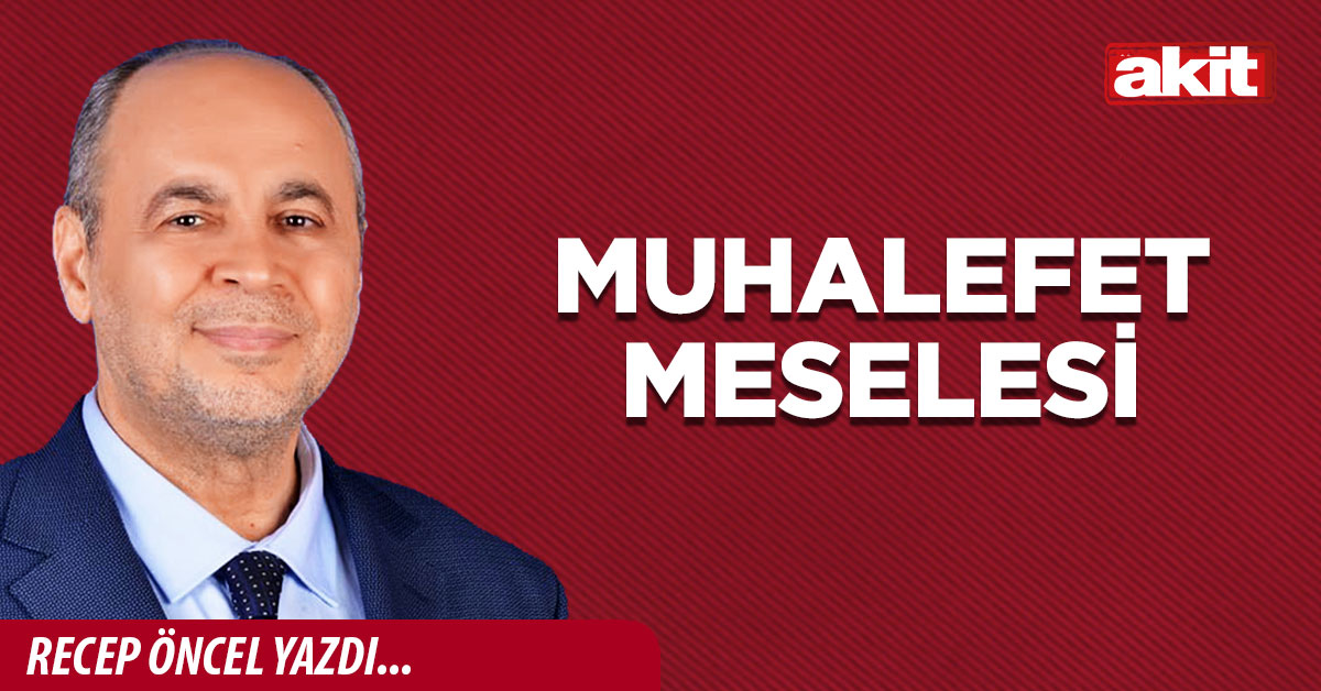 Muhalefet Meselesi