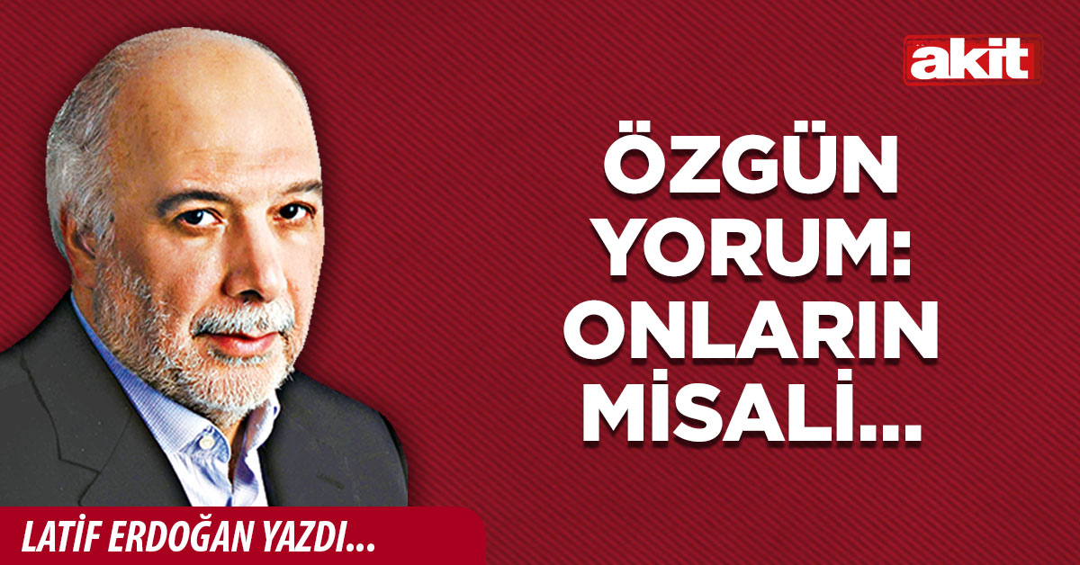 Özgün yorum: Onların misali…
