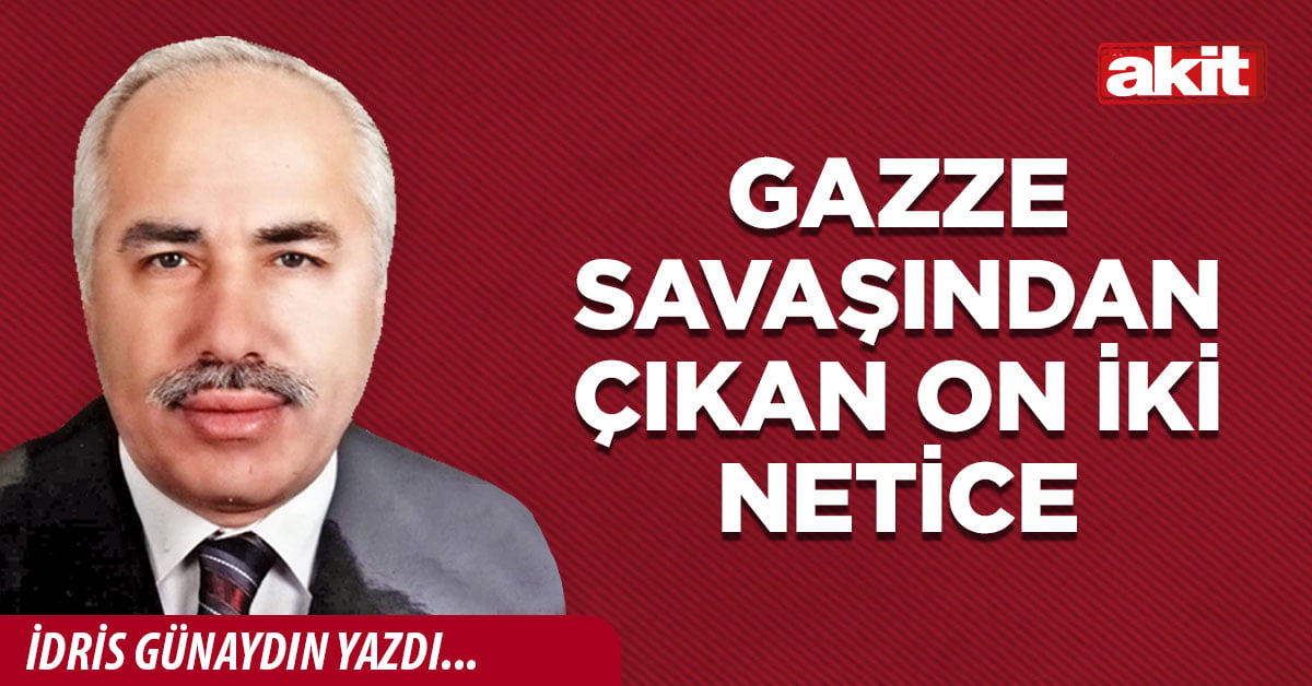 Gazze savaşından çıkan on iki netice