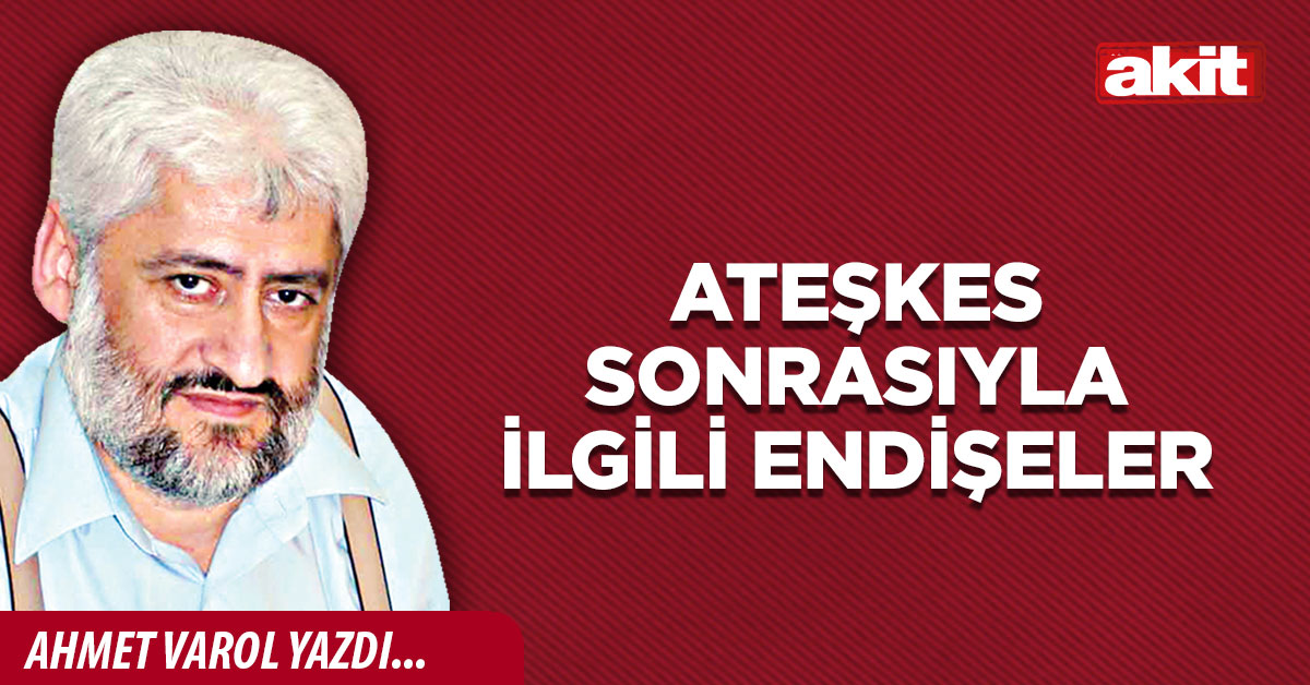 Ateşkes sonrasıyla ilgili endişeler