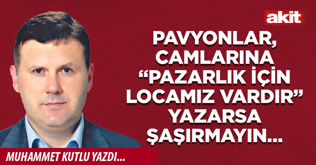 Pavyonlar, camlarına “Pazarlık için locamız vardır” yazarsa şaşırmayın…