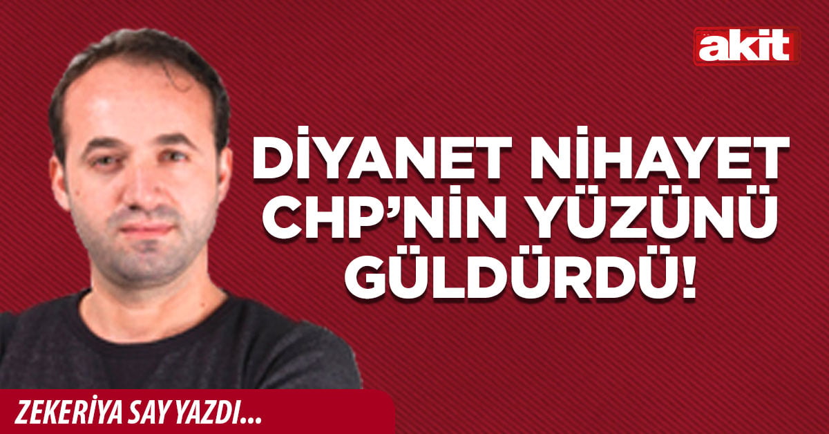 Diyanet nihayet CHP’nin yüzünü güldürdü!