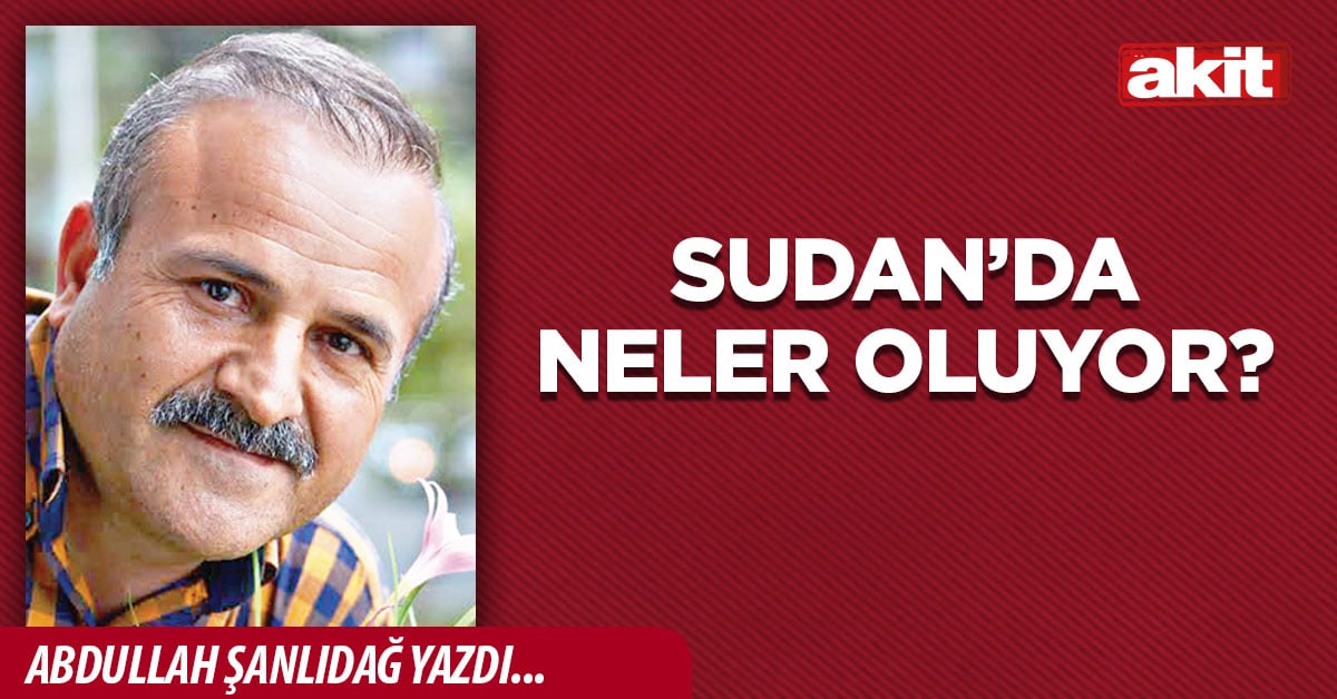 Sudan’da neler oluyor?