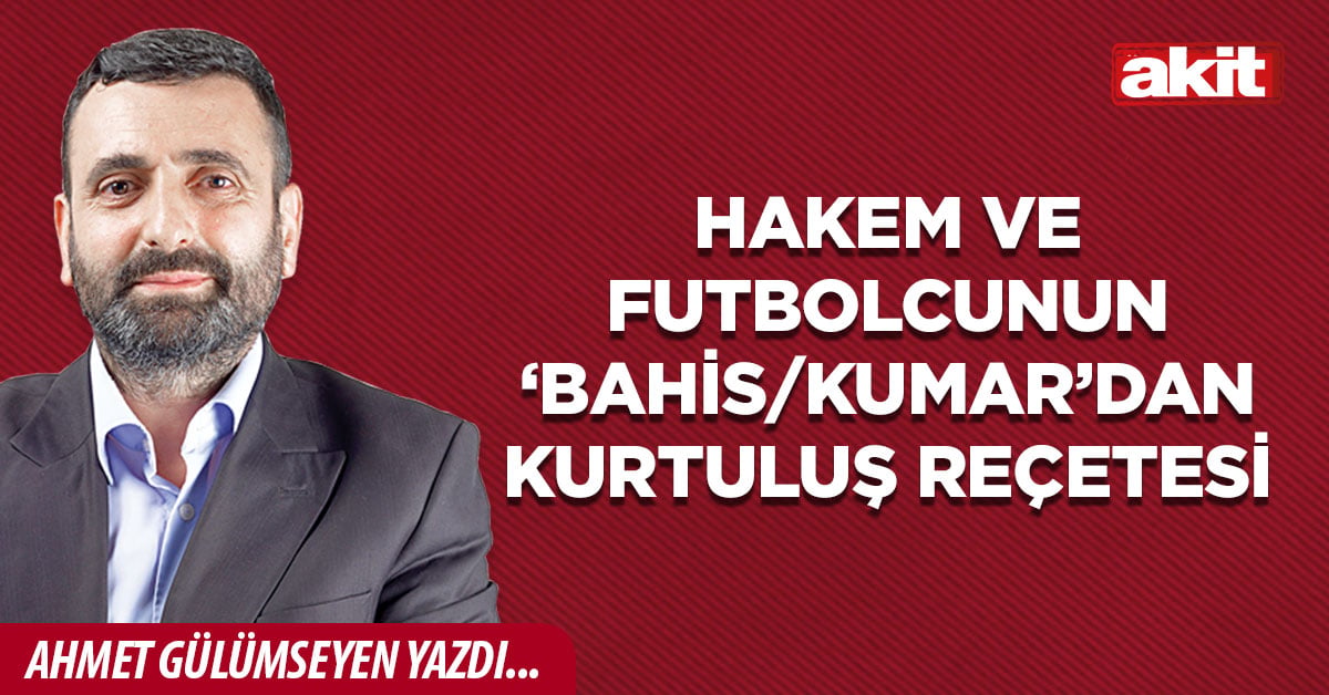 Hakem ve futbolcunun ‘bahis/kumar’dan kurtuluş reçetesi