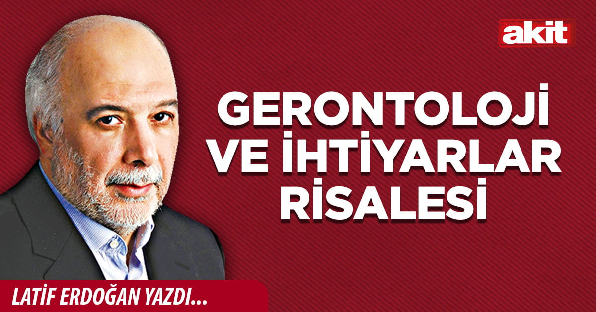 Gerontoloji ve ihtiyarlar risalesi