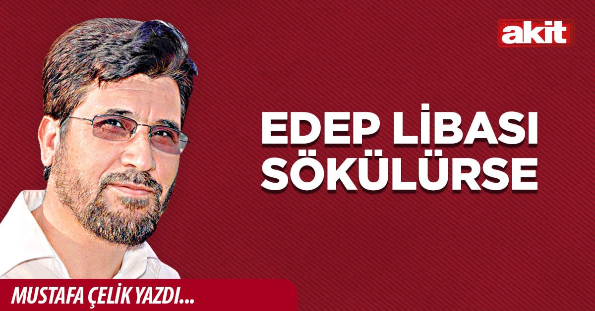 Edep libası sökülürse
