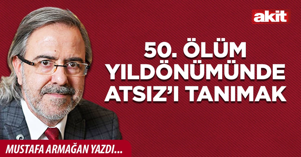 50. ölüm yıldönümünde Atsız’ı tanımak