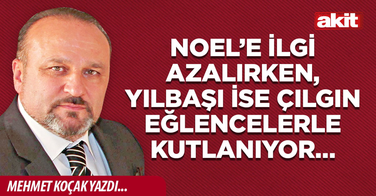 Noel’e ilgi azalırken, yılbaşı ise çılgın eğlencelerle kutlanıyor…