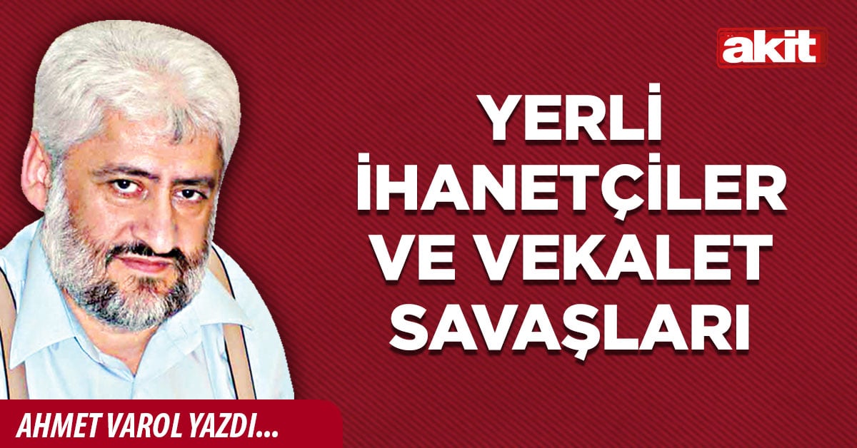 Yerli ihanetçiler ve vekalet savaşları
