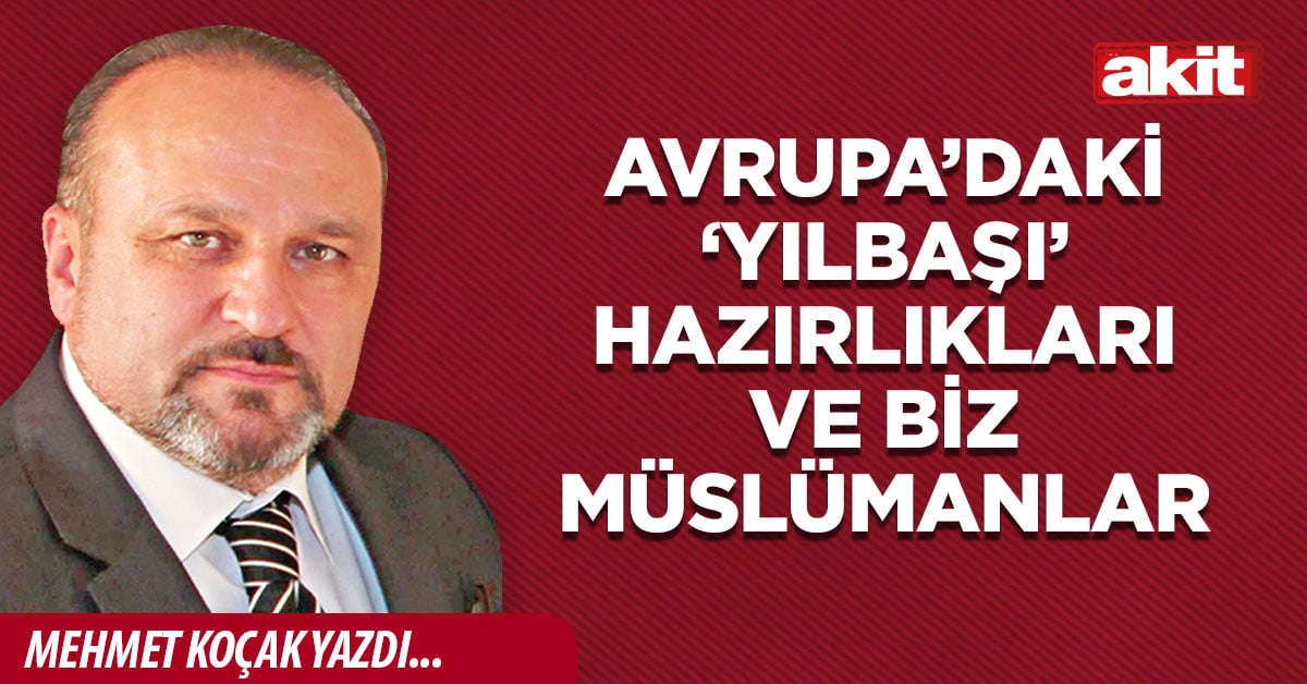 Avrupa’daki ‘Yılbaşı’ hazırlıkları ve biz Müslümanlar