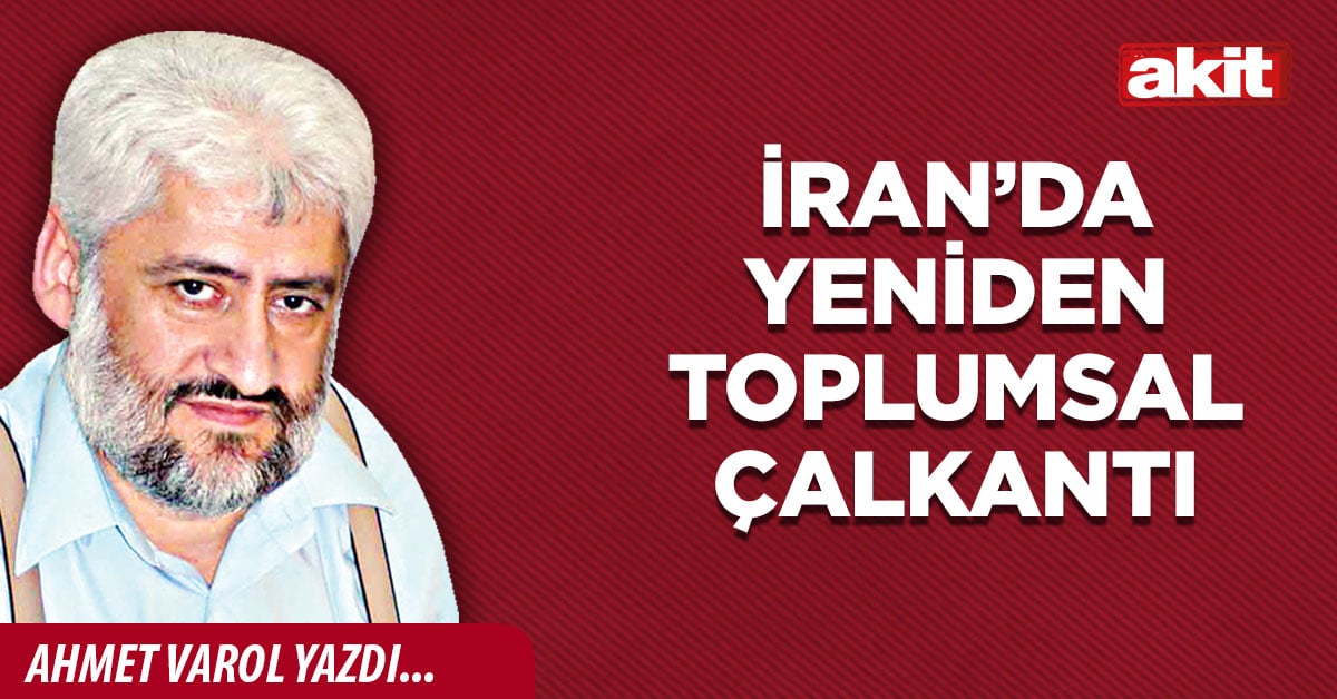 İran’da yeniden toplumsal çalkantı