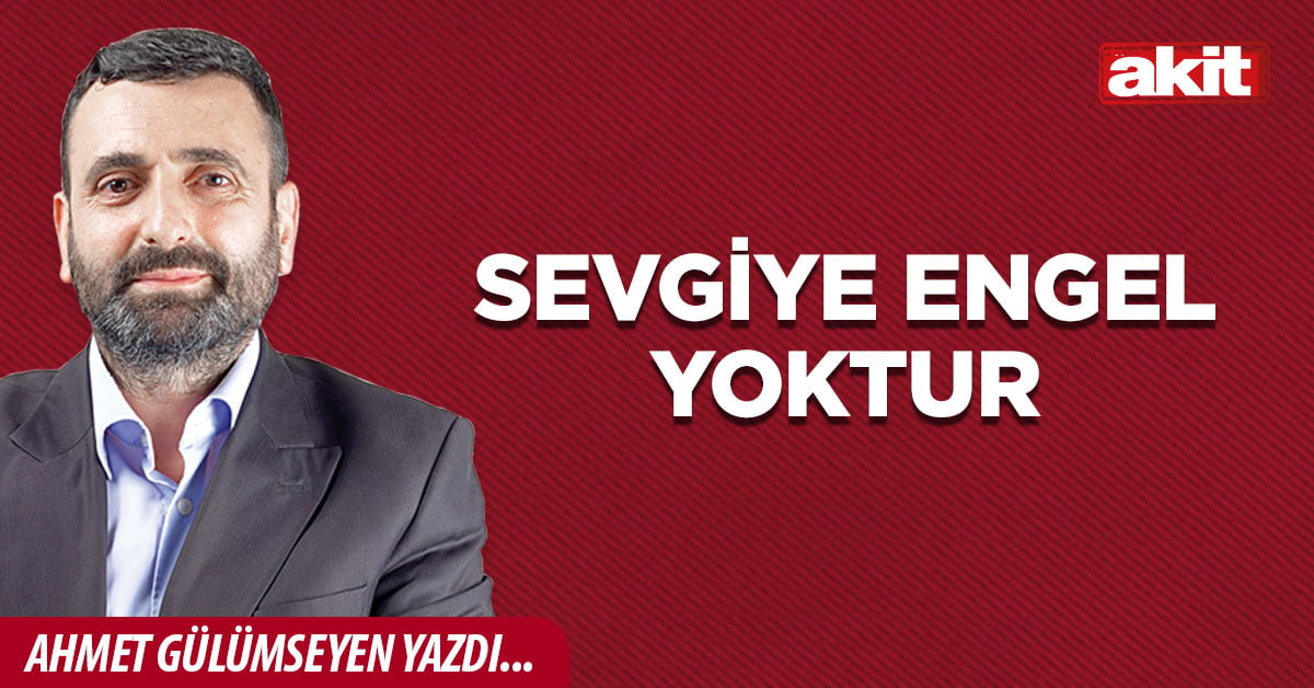 Sevgiye engel yoktur