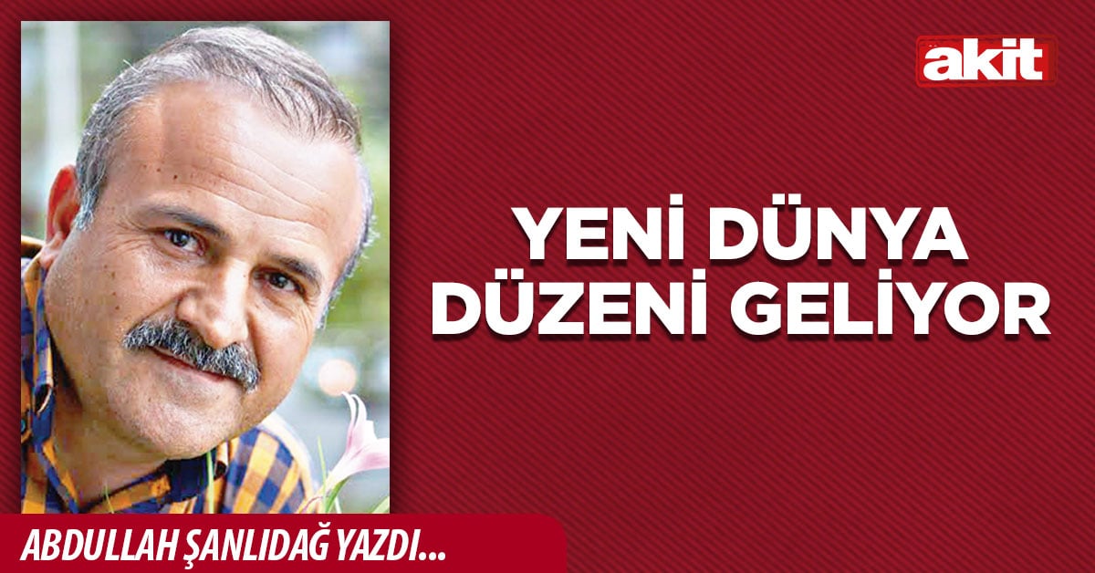 Yeni dünya düzeni geliyor
