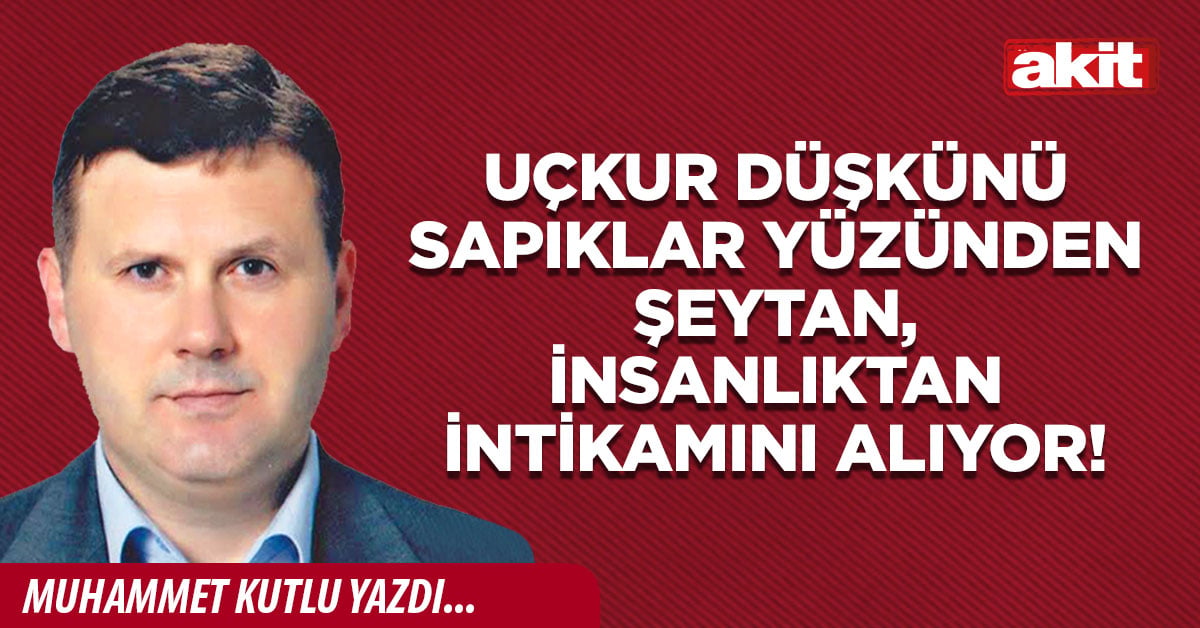 Uçkur düşkünü sapıklar yüzünden şeytan, insanlıktan intikamını alıyor!