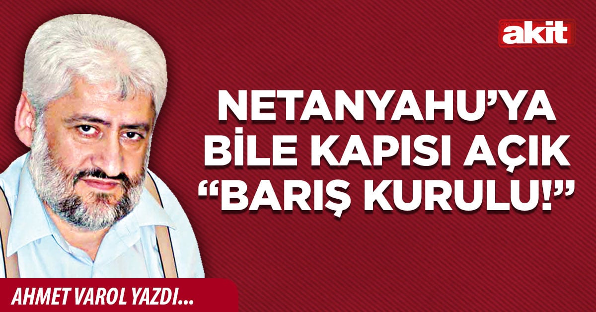 Netanyahu’ya bile kapısı açık “Barış Kurulu!”