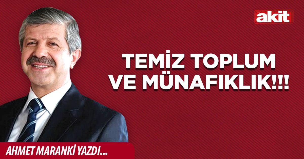Temiz toplum ve münafıklık!!!