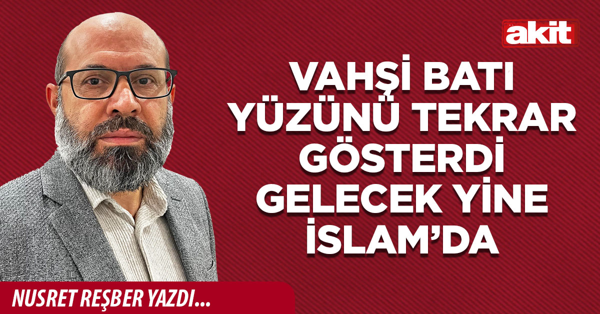 Vahşi Batı yüzünü tekrar gösterdi, gelecek yine İslam’da