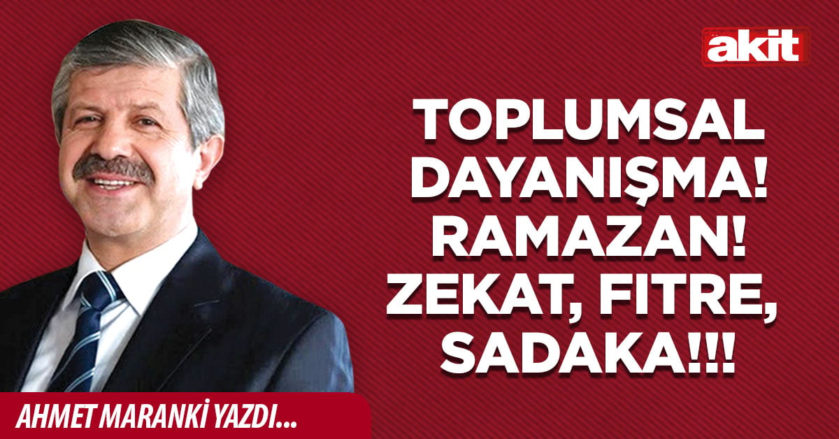 Toplumsal dayanışma! Ramazan! Zekat, fıtre, sadaka!!!