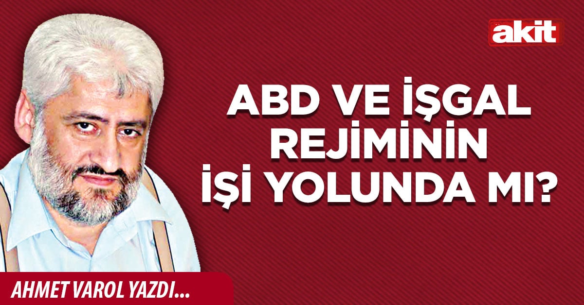 ABD ve işgal rejiminin işi yolunda mı?