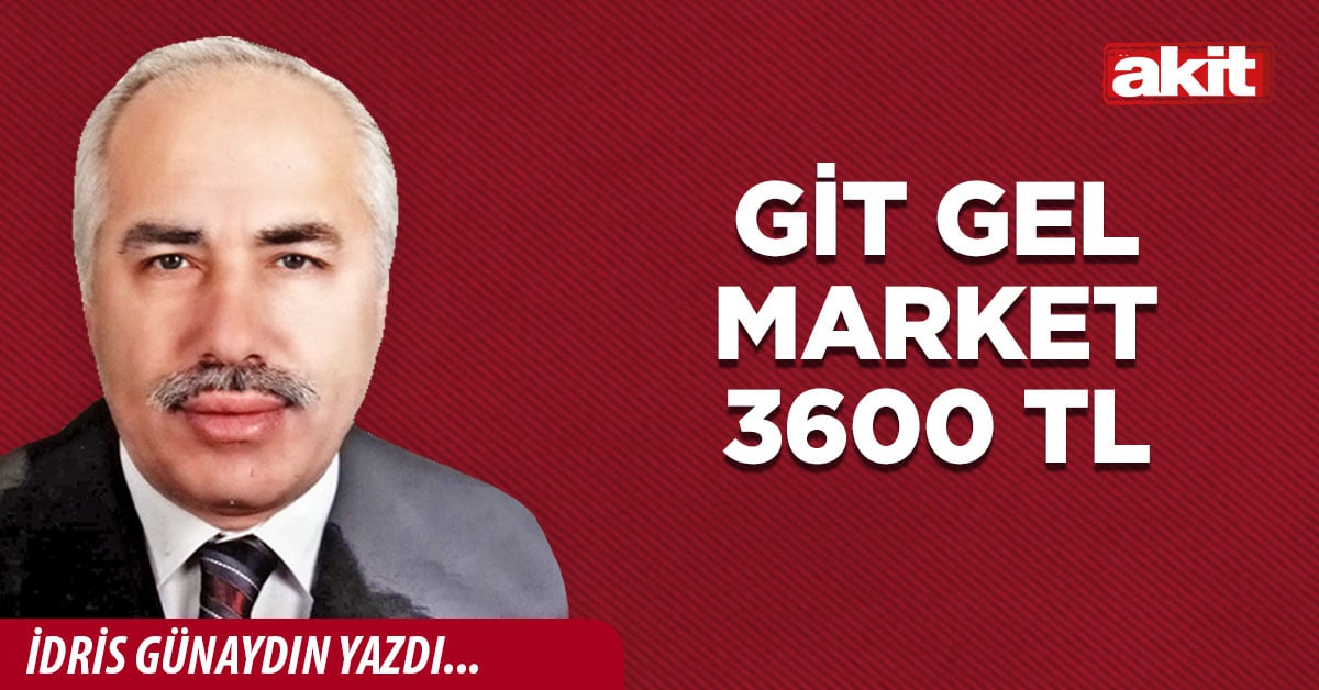 Git gel market 3600 TL