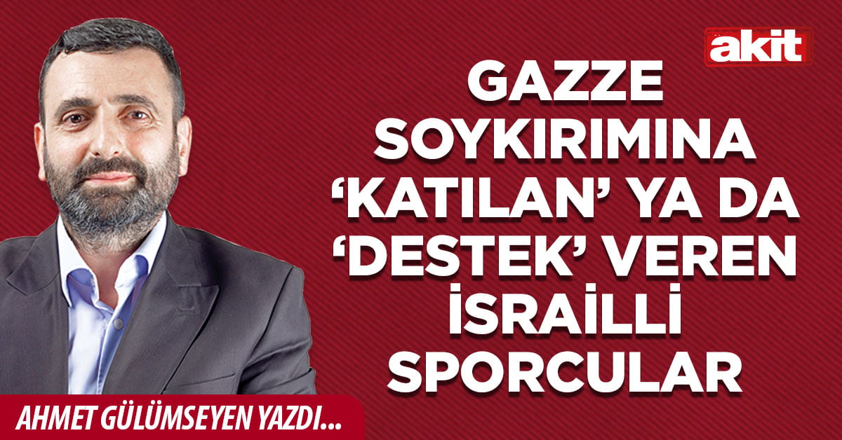 Gazze soykırımına ‘katılan’ ya da ‘destek’ veren İsrailli sporcular