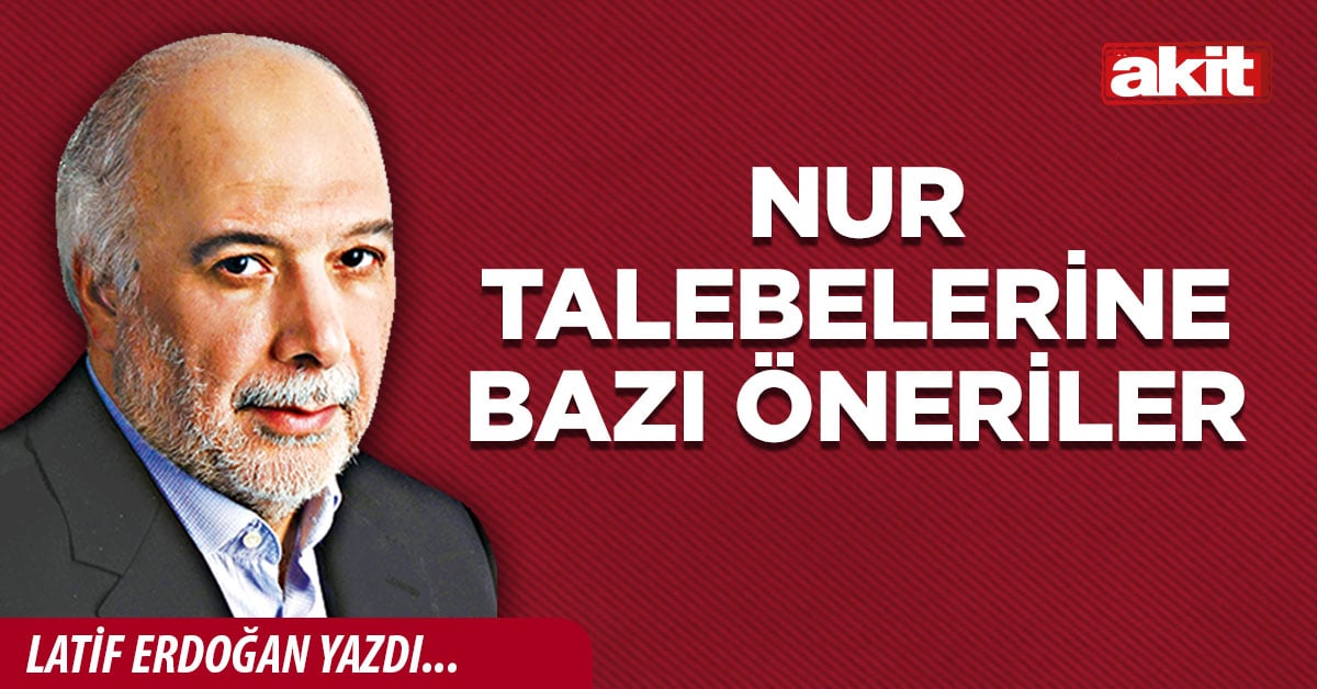 Nur talebelerine bazı öneriler