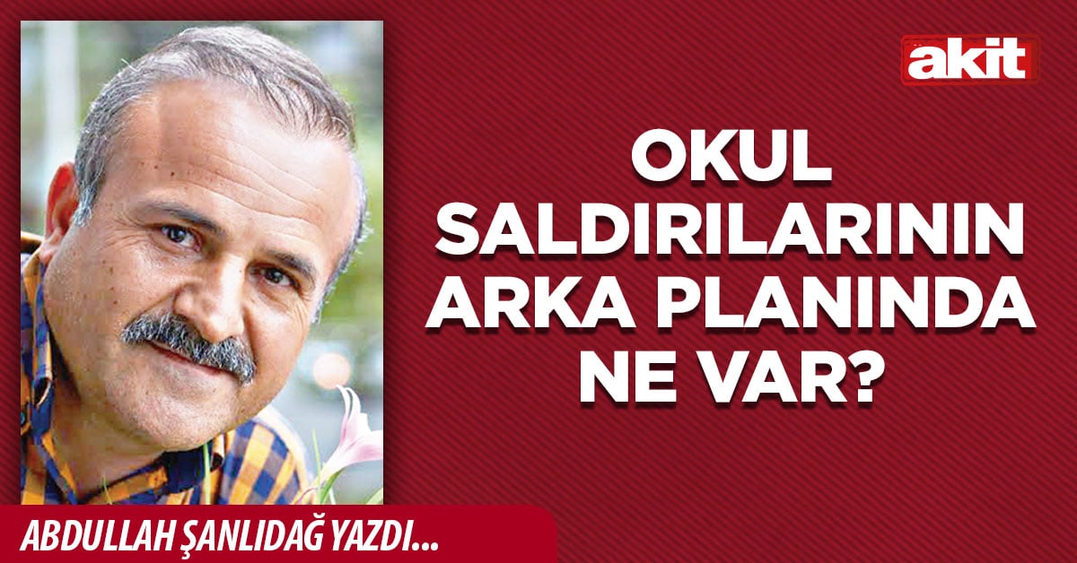 Okul saldırılarının arka planında ne var?